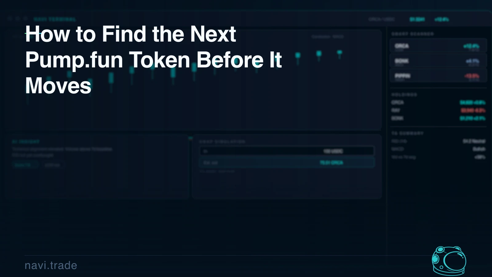 How to Find the Next Pump.fun Token Before It Moves. NAVI article image featuring SOL, JUP, BONK, WIF, PYTH with entry zone, invalidation,…